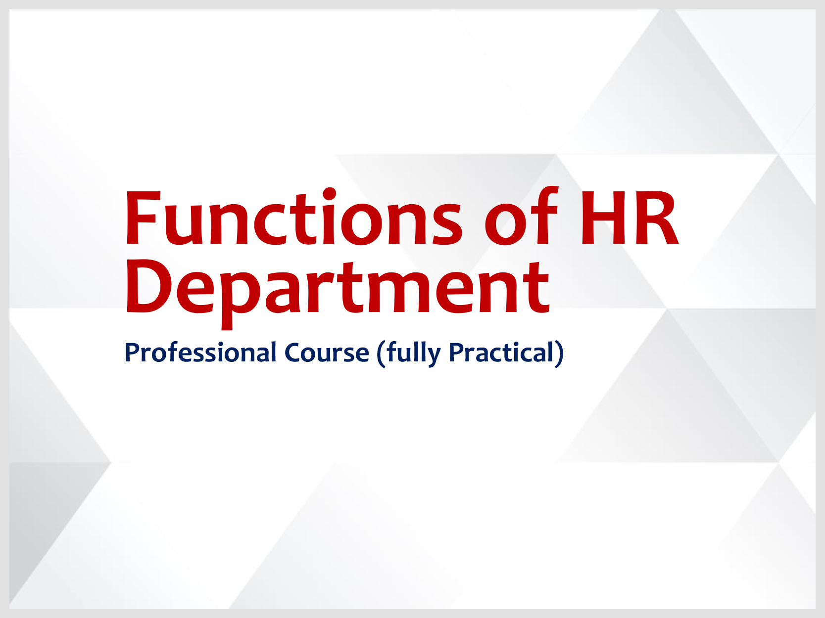 Professional Course in Functions of HR Department
