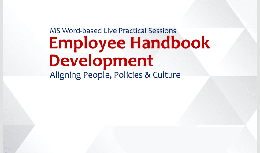 Employee Handbook Development – Aligning People, Policies & Culture Employee Handbook Development - Aligning People, Policies & Culture